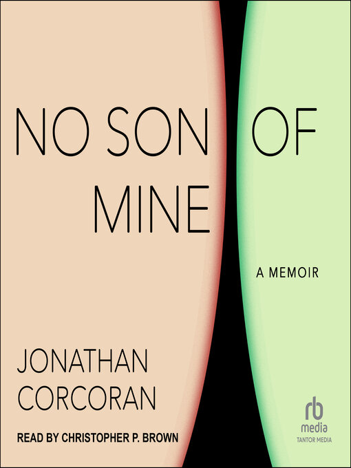 Title details for No Son of Mine by Jonathan Corcoran - Available